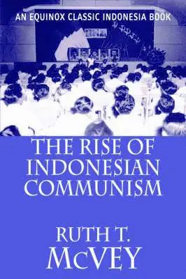 T. McVey, Ruth - Rise of Indonesian Communism, Häftad. Tillgänglighet: Lägg i varukorg