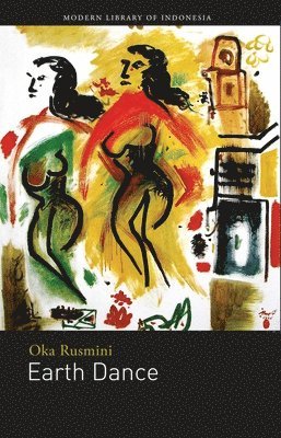 Oka Rusmini - Earth Dance, Häftad. Tillgänglighet: Tillfälligt slut