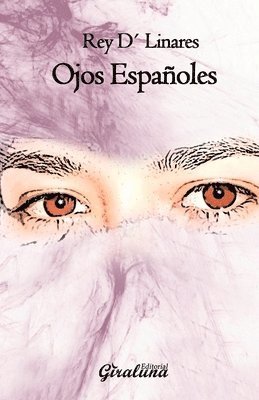 Rey D' Linares - Ojos españoles, Häftad