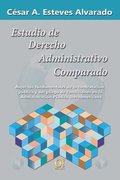 Estudios de Derecho Administrativo Comparado: Aspectos fundamentales de la contrataci�n p�blica y del pliego de condiciones en la Administraci�n P�bli