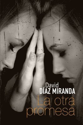 David Díaz Miranda - La otra promesa, Häftad