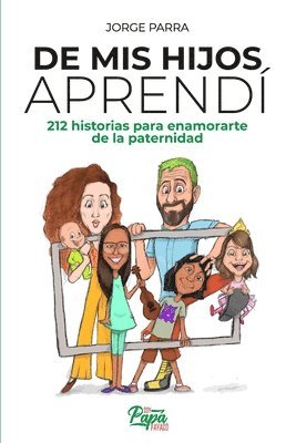 Jorge Parra, Lourdes Morales - De mis hijos aprendí, Häftad
