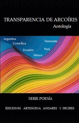 Ligia Álvarez, David Ortega - Transparencia de arcoíris, Häftad