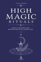 Jonas Arkenon, Luiz Santos - High Magic Rituals - Manual of Ancestral Magic, Häftad