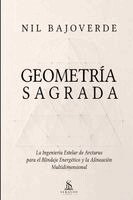 Nil Bajoverde, Luiz Santos - Geometría Sagrada, Häftad