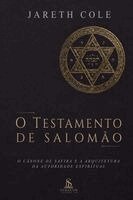 Jareth Cole, Luiz Santos - O Testamento de Salomão - O Cânone de Safira e a Arquitetura da Autoridade Espiritual, Häftad