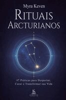 Myra Keven, Luiz Santos - Rituais Arcturianos, Häftad. Tillgänglighet: Lägg i varukorg