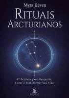 Myra Keven, Luiz Santos - Rituais Arcturianos, Häftad