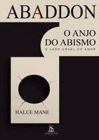 Halue Mane, Luiz Santos - Abaddon: O Anjo do Abismo, Häftad. Tillgänglighet: Lägg i varukorg