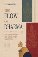 Lyra Kadesh - Flow of Dharma, Häftad
