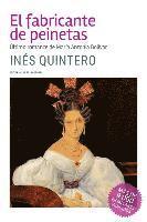 Inés Quintero - El fabricante de peinetas: Último romance de María Antonia Bolívar, Häftad