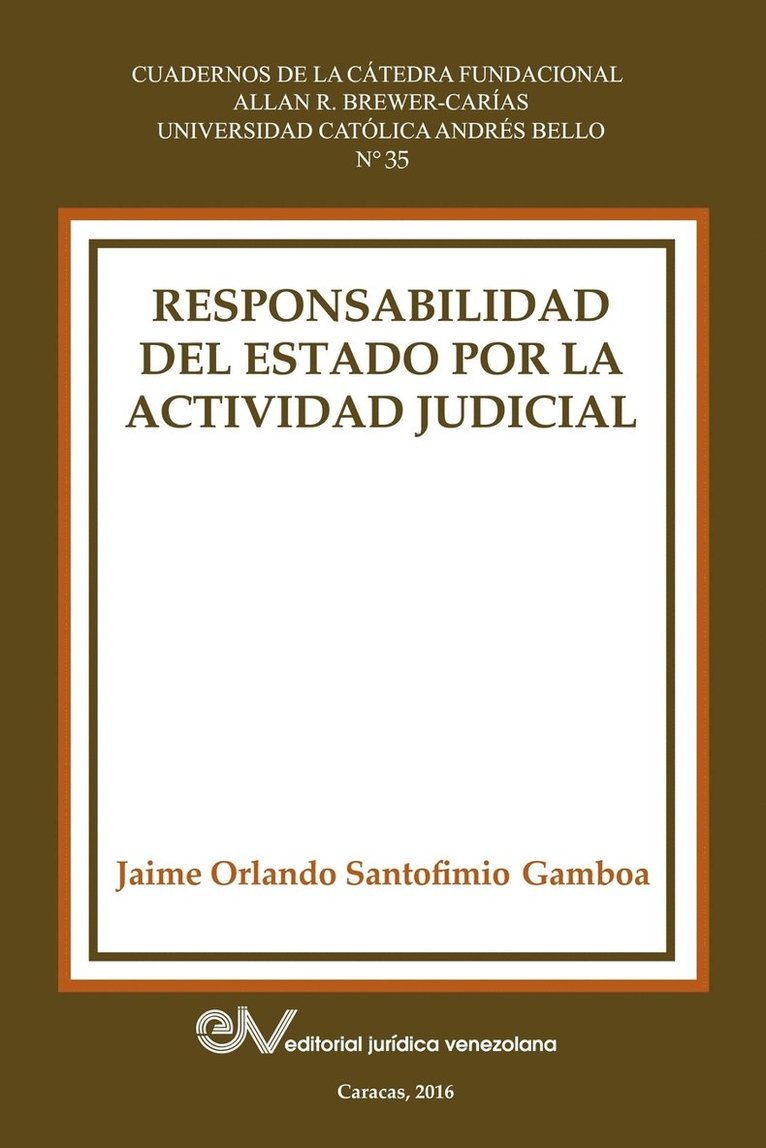 Jaime Orlando Santofimio Gamboa - Responsabilidad del Estado Por La Actividad Judicial, Häftad