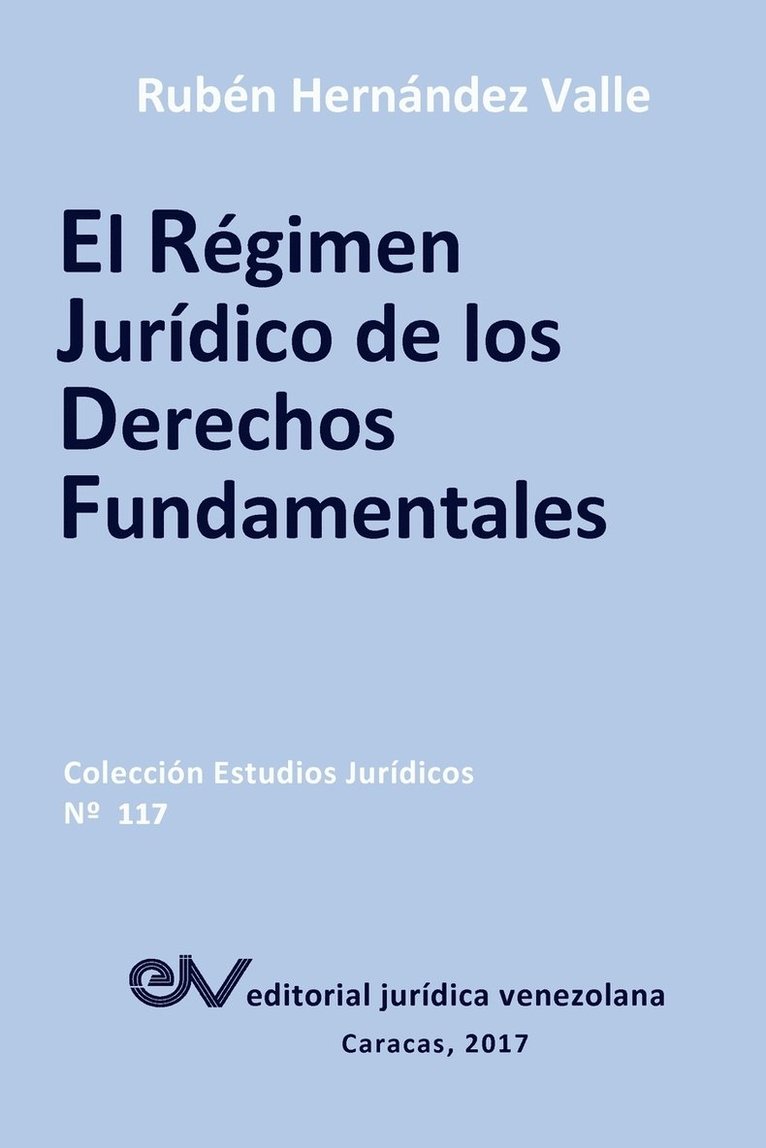 Rubén Hernández Valle - Régimen Jurídico de Los Derechos Fundamentales, Häftad