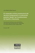 El contenido minimo prestacional del derecho fundamental a la educacion gratuita 'desde' las Constituciones de Espana y Venezuela
