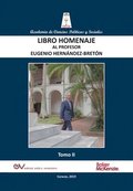 LIBRO HOMENAJE AL PROFESOR EUGENIO HERNANDEZ-BRETON, Tomo II/IV