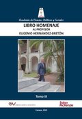 LIBRO HOMENAJE AL PROFESOR EUGENIO HERNANDEZ-BRETON, Tomo III/IV