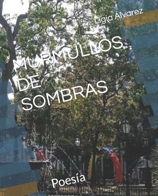 Ligia Álvarez - Murmullos de sombras, Häftad