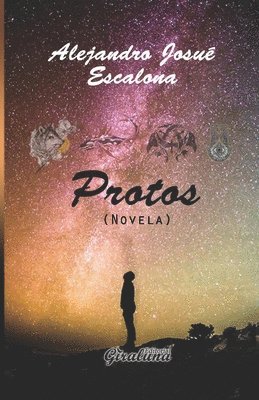 Alejandro Josué Escalona - Protos: Novela, Häftad