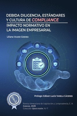Liliana Vaudo Godina - Debida diligencia, estándares y cultura de compliance, Häftad