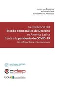 La resistencia del Estado democrático de Derecho en América Latina frente a la pandemia de COVID-19: Un enfoque desde el ius commune