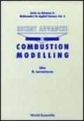 Recent Advances In Combustion Modelling