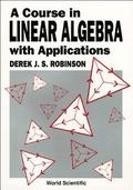 Course In Linear Algebra With Applications, A