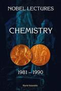 Nobel Lectures In Chemistry, Vol 6 (1981-1990)