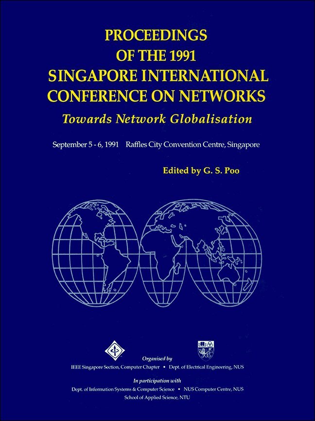 G S POO, G S Poo - TOWARDS NETWORK GLOBALIZATION - PROCEEDINGS OF THE 1991 SINGAPORE INTERNATIONAL CONFERENCE OF NETWORKS (SICON '91), Inbunden