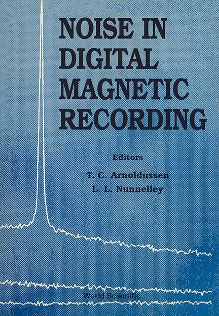 ARNOLDUSSEN T C, T C Arnoldussen, L L Nunnelley - NOISE IN DIGITAL MAGNETIC RECORDING, Häftad. Tillgänglighet: Lägg i varukorg