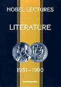 Nobel Lectures In Literature, Vol 3 (1981-1990)