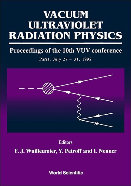 NENNER PETROFF NENNER F WUILLEUMIER, Francois J Wuilleumier, Yves Petroff, Irène Nenner - VACUUM ULTRAVIOLET RADIATION PHYSICS - PROCEEDINGS OF THE 10TH VUV CONFERENCE, Inbunden. Tillgänglighet: Tillfälligt slut