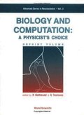 Biology And Computation: A Physicist's Choice