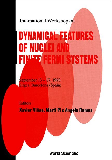 RMOS PI RAMOS X VINAS, X Viñas, M Pi, A Ramos - DYNAMICAL FEATURES OF NUCLEI AND FINITE FERMI SYSTEMS - PROCEEDINGS OF THE INTERNATIONAL WORKSHOP, Inbunden
