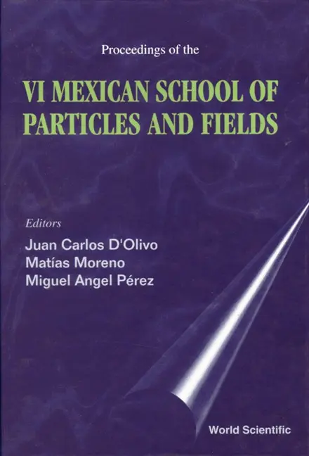 PEREZ MORENO A PEREZ PEREZ J C D'OLIVO, Juan Carlos D'Olivo, Matías Moreno, Miguel Angel Pérez - PARTICLES AND FIELDS - PROCEEDINGS OF THE VI MEXICAN SCHOOL, Inbunden. Tillgänglighet: Tillfälligt slut