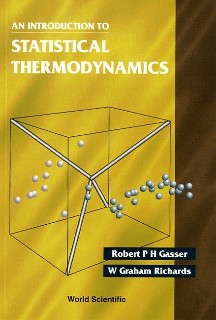 Robert P H Gasser, W Graham Richards - INTRODUCTION TO STATISTICAL THERMODYNAMICS, AN, Häftad