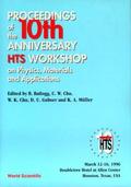 Physics, Materials And Applications - Proceedings Of The 10th Anniversary Hts Workshop