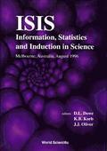 Information, Statistics And Induction In Science - Proceedings Of The Conference, Isis '96