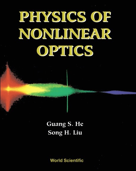 Guang S He, Song H Liu - PHYSICS OF NONLINEAR OPTICS, Inbunden. Tillgänglighet: Tillfälligt slut