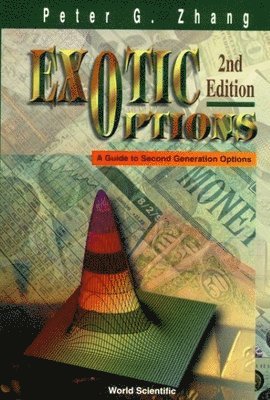 EXOTIC OPTIONS: A GUIDE TO SECOND GENERATION OPTIONS (2ND EDITION)