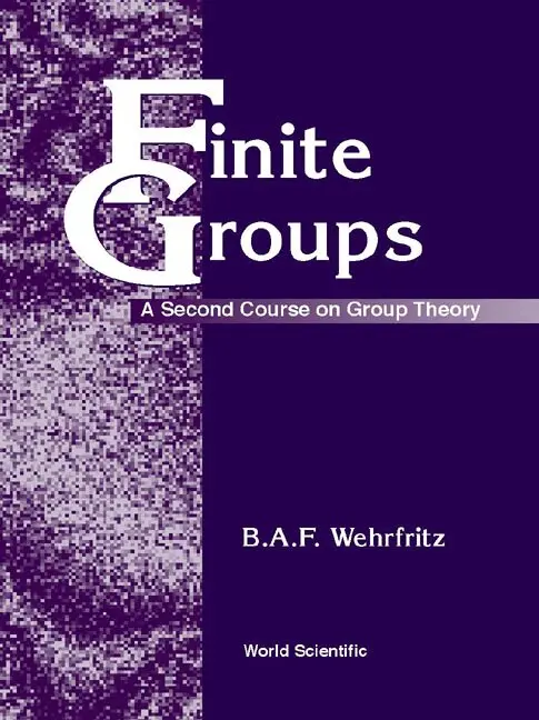 B A F Wehrfritz - FINITE GROUPS: A SECOND COURSE ON GROUP THEORY, Inbunden. Tillgänglighet: Tillfälligt slut