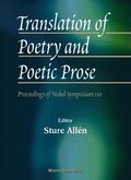 Translation Of Poetry And Poetic Prose - Proceedings Of The Nobel Symposium 110