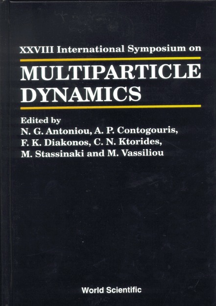 AL P CONTOGOURIS AL N G ANTONIOU, N G Antoniou, A P Contogouris, F K Diakonos, C N Ktorides, M Stassinaki, M Vassiliou - MULTIPARTICLE DYNAMICS - PROCEEDINGS OF THE XXVIII INTERNATIONAL SYMPOSIUM, Inbunden