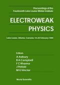Electroweak Physics - Proceedings Of The Fourteenth Lake Louise Winter Institute