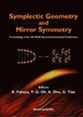 Symplectic Geometry And Mirror Symmetry - Proceedings Of The 4th Kias Annual International Conference