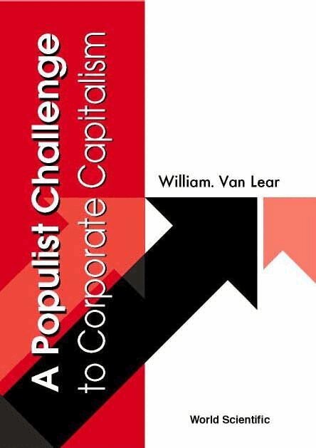 William Van Lear - POPULIST CHALLENGE TO CORPORATE CAPITALISM, A, Inbunden. Tillgänglighet: Tillfälligt slut