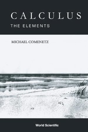 Michael Comenetz - Calculus: The Elements, Häftad