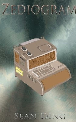 Sean Ding - Zediogram, Inbunden