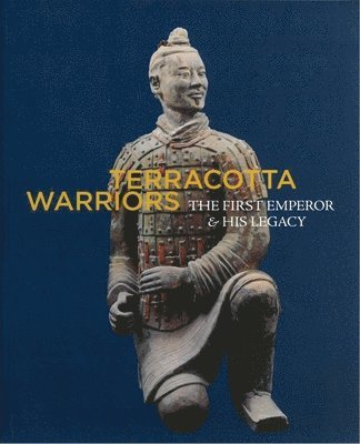 Steinhardt Lai, Guolong Lai, Nancy Shatzman Steinhardt, Alan Chong, Benjamin Kyle Chiesa, Kan Shuyi, Selena Shen Wang - Terracotta Warriors, Häftad. Tillgänglighet: Tillfälligt slut