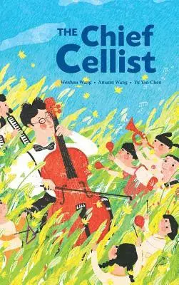 Wenhua Wang - Chief Cellist, Inbunden. Tillgänglighet: Lägg i varukorg