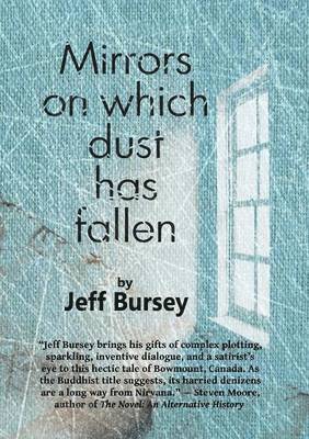 Jeff Bursey - Mirrors on which dust has fallen, Häftad